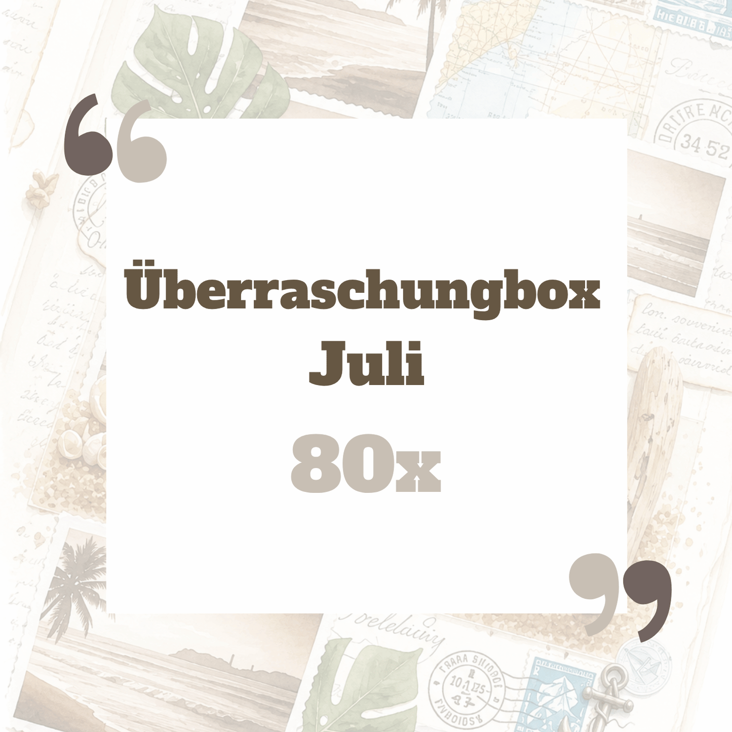 Überraschungsbox - Juli