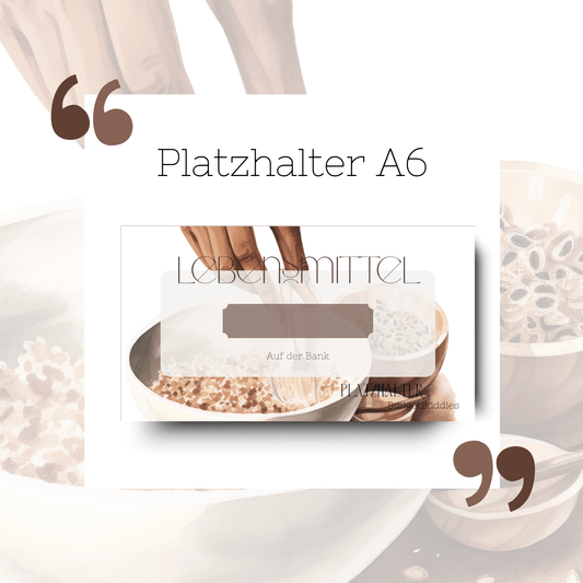 Lebensmittel Platzhalter A6