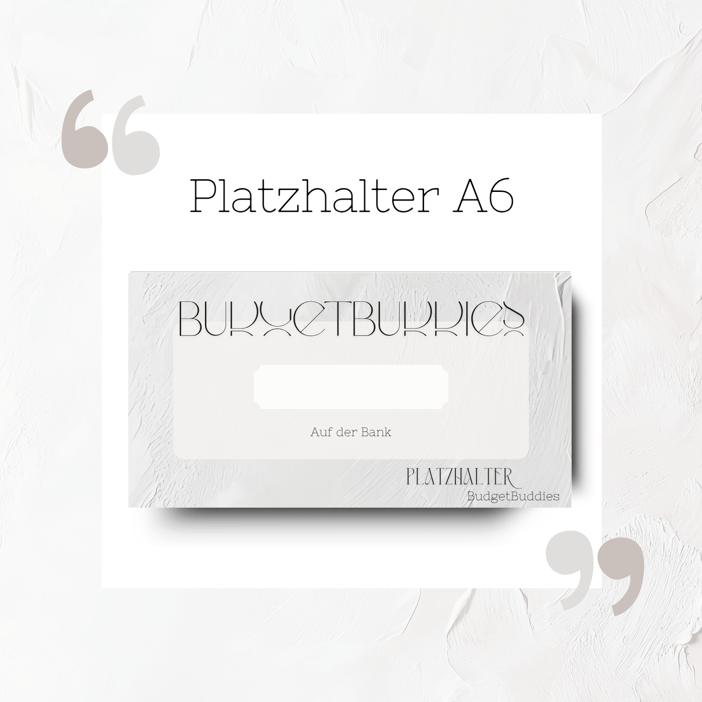 BudgetBuddies Platzhalter A6